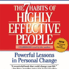 free EPUB 💔 The 7 Habits of Highly Effective People (Unabridged Audio Program) by  S