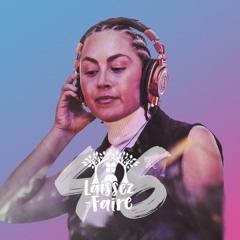Laissez-Fairecast #46 - kayḆe
