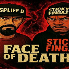 Face Of Death Ft  Sticky Fingaz