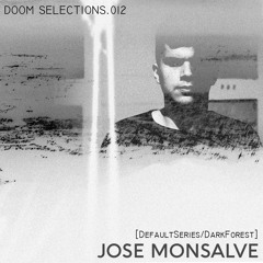 DOOM Selections.012 - Jose Monsalve(10.07.2020)