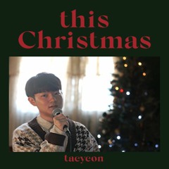 TAEYEON (태연) - This Christmas [Male Ver. (남자버전) -4Key] | Cover by Zzukki(쭈끼) |