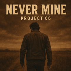 Never Mine