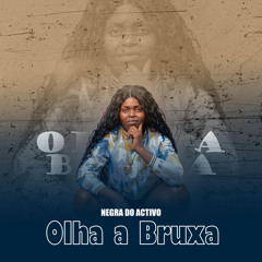 Olha a Bruxa