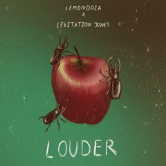 Lemondoza x Levitation Jones - Louder