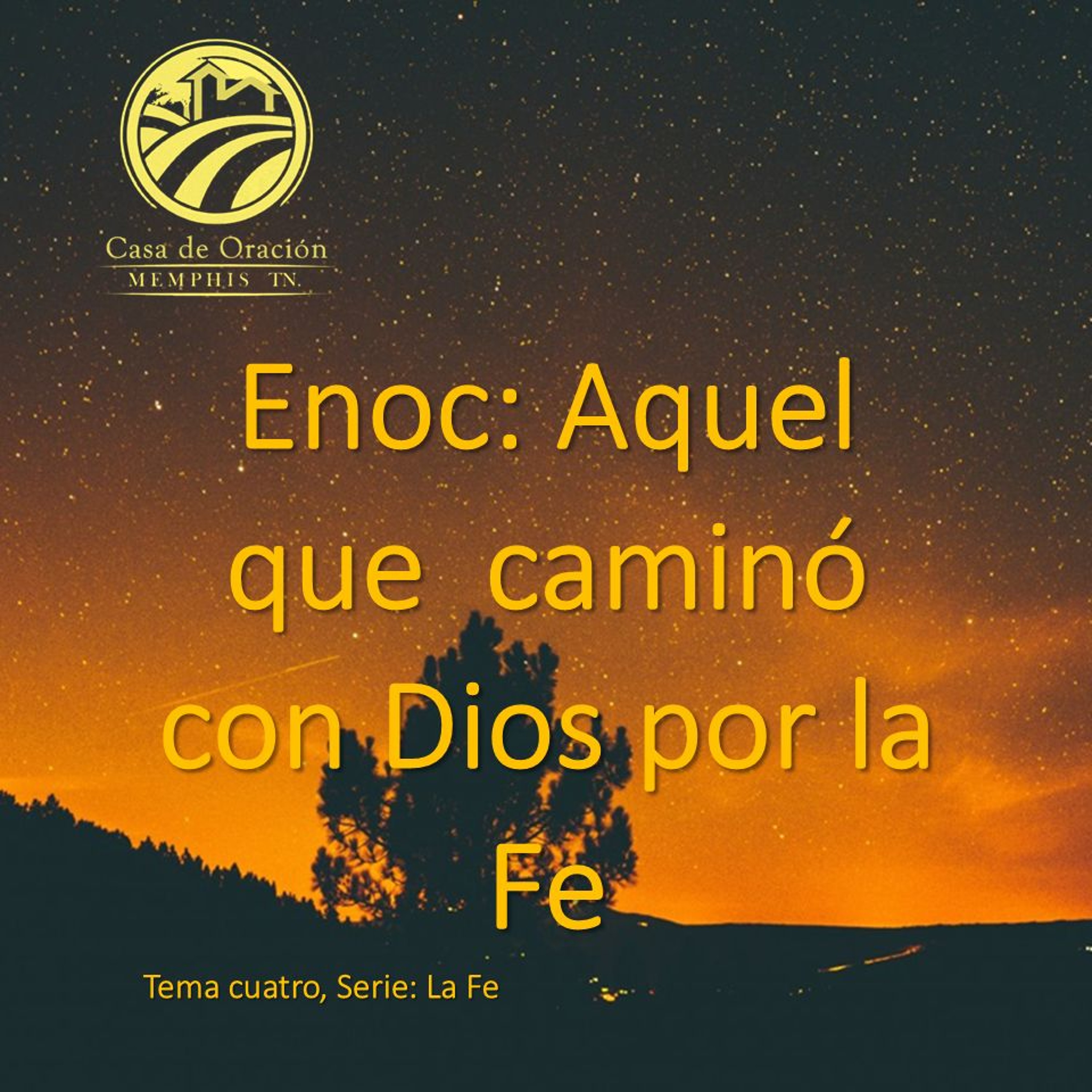 04 | Enoc: Aquel Que Caminó Con Dios | César Ortíz | 12/01/24 episode artwork