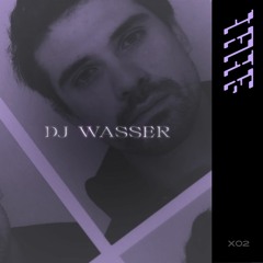 DJ Wasser | LATE - X02