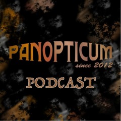 Panopticum Podcast Nr.88 - Felix Lindner (LIVE - 25.7. Panopticums Kultursommer)