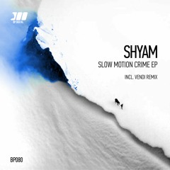 [BP080] Shyam - Tumbleweed