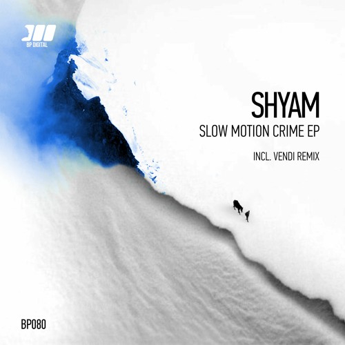 [BP080] Shyam - Push