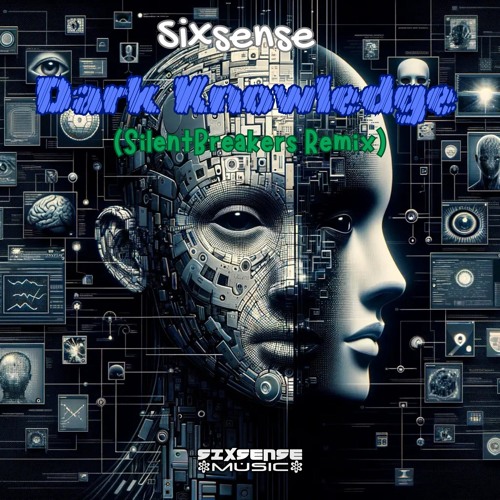 Dark Knowledge (SilentBreakers Remix)