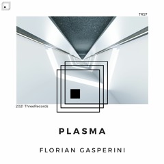 Florian Gasperini - Plasma (Original Mix)