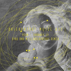 Piem - Journey (Original Mix) [Observatory Music] [MI4L.com]