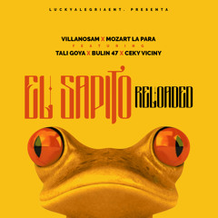 El Sapito (Reloaded) [feat. Tali Goya & Bulin 47]