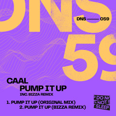 CAAL - Pump It Up (BizZa Remix)