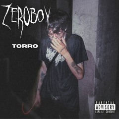 Zer0boy - Torro  (Oficial Audio)