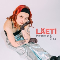 LAETI - Promo Mix 2024