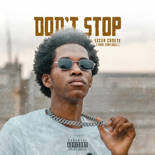 SICER CADETE - DON'T STOP
