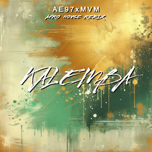 Kalemba (Wegue - Wegue) - AE97 x MVM Afro House Remix FREE DOWNLOAD (**PITCHED**)