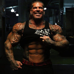 Rich Piana - the more you put in, the more you will get out.