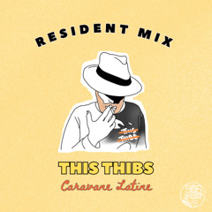 Caravane Latine by This Thibs #2