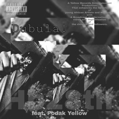 duBuLa!_feat Podak Yellow [Baked by. Podak Yellow]