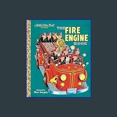 ??pdf^^ ✨ The Fire Engine Book (Little Golden Book) (<E.B.O.O.K. DOWNLOAD^>