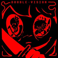 DOUBLE VISION : 平和に