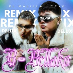 El Malilla - B de Bellako ft Yeyo & Dj Rockwell - TECH HOUSE REMIX VERSION DELUXE