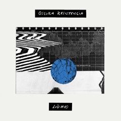 LIO Press mix #10 ~ by Oscura Resistencia · '36 Sleeping cycles'