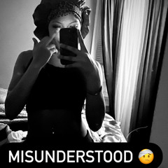 MisUnderStood