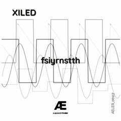 Xiled - fsiyrnstth (Extended Mix) [AELER00117]