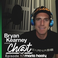 CHAT - EP 17 (with Maria Healy)