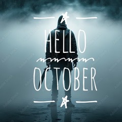 Hello October 🎃Tracks