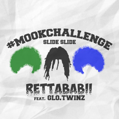 Slide Slide #Mookchallenge (feat. Glo.Twinz)