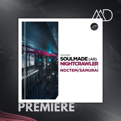 PREMIERE: Soulmade (AR) - Nightcrawler [Movement Recordings]