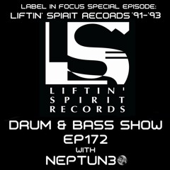 Drum & Bass Show  Ep172 - Label In Focus : Liftin' Spirit Records '91-'93