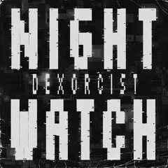 YM020_DEXORCIST_NIGHT WATCH EP