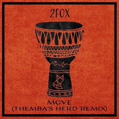 Move Ft Nadine Caesar (THEMBA's Herd Remix)