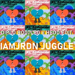 Bad Bunny - El Apagon (Diplo x HEDO Edit - IAMJRDN Juggle)
