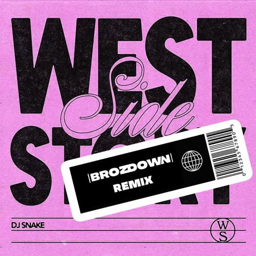 DJ SNAKE - WESTSIDE STORY (BROZDOWN REMIX)[FREE DOWNLOAD]