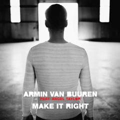 Make It Right (feat. Angel Taylor)