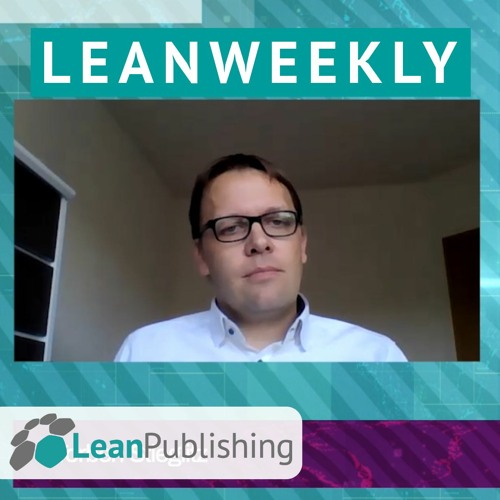 LeanWeekly - Ausgabe #12 – mit Torben Stieglitz