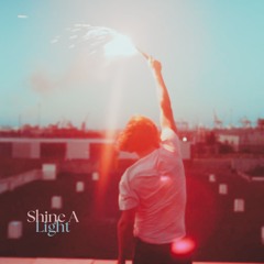 Shine A Light