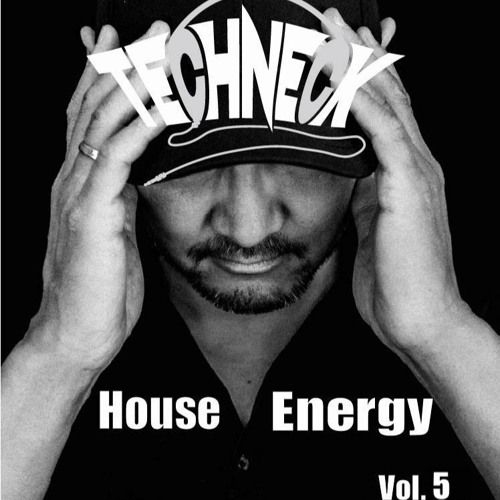 Techneck House Energy Vol. 5