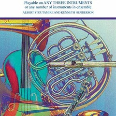 [GET] EBOOK 📖 Trios for All: B-flat Cornet (Trumpet) (For All Series) by  Albert Sto