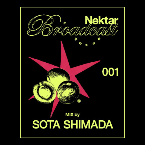 Nektar Broadcast 001 - Sota Shimada