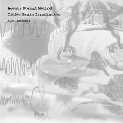 A2. Brain Irradiation (Arrhythmia's Socialist Version)