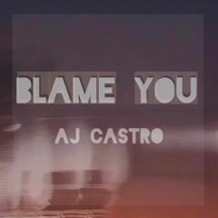 Blame You