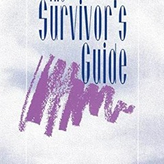 [View] EBOOK EPUB KINDLE PDF The Survivor′s Guide by  Sharice A. Lee 📙