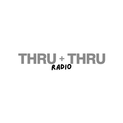 Thru + Thru Radio Ep.1 - Darque